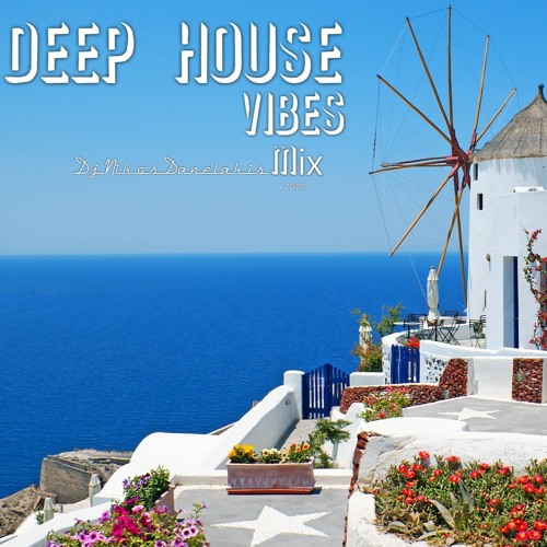 Deep House Vibes Mix (17) 2022 - Dj.Nikos Danelakis #Best of Deep Chill Vocal House