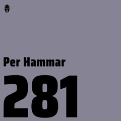 Bassiani invites Per Hammar / Podcast #281