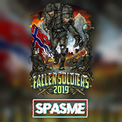 Fallen Soldiers 2019 - Spasme