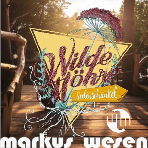 Markus Wesen - Wilde Möhre 2021 🥕 Seelenschaukel 🥕 Wildschreck 🥕