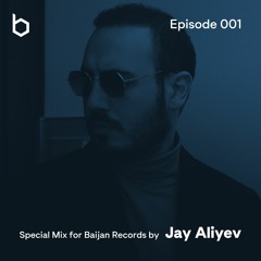Special Mix for Baijan Records by Jay Aliyev