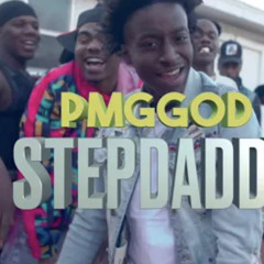 PmgGod - StepDaddy (Shot By CpFilmz)