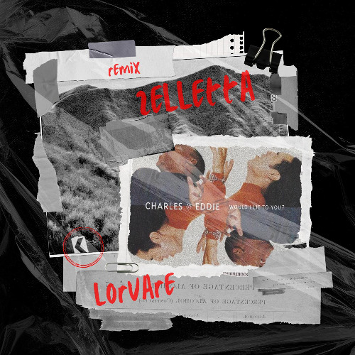 Would I Lie To You Baby (Zelletta & Loruare Remix) FULL HD FREE DL :)