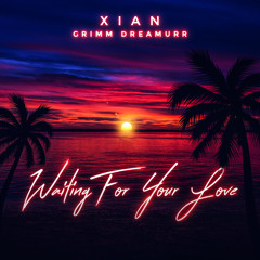 Waiting For Your Love