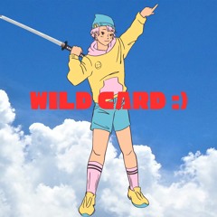 Wild Card :)