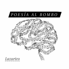 Lazarico - Poesía al bombo