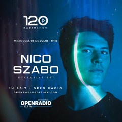 [05-07-2023] Nico Szabo @ 120 Producciones Radio Show