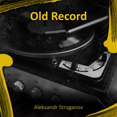 Old Record (Original Mix)