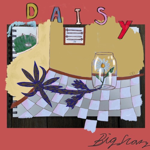 Big Scary - Love To Love (Daisy LP | 2021)