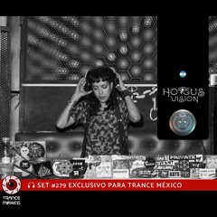 Horus Vision / Set #279 exclusivo para Trance México