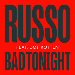 Bad Tonight (ShockOne Remix) [feat. Dot Rotten]