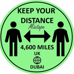 KEEP YOUR DISTANCE Mixtape 002 - Mr Snakes (UK) b2b Jay Stewart (Dubai): Funky groovy housey techno