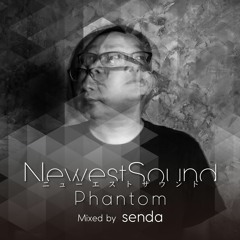 Newest Sound Phantom - senda bayfm edition