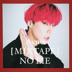 Ayno(from VAV) - NO LIE