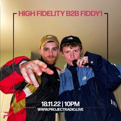 High Fidelity B2B Fiddy1 (Electro Special) - 18th November 2022