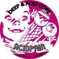 DEEP & ACID CORE