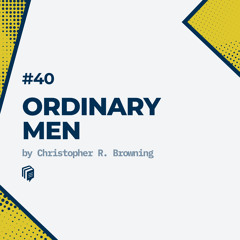 40: Ordinary Men (خلاصه‌ی کتاب آدم‌های معمولی)