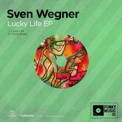 FUMU036 I Sven Wegner - Lucky Life EP