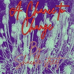 A Chance to Change