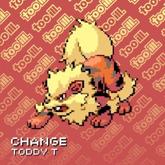TODDY T - CHANGE (FREE DOWNLOAD)