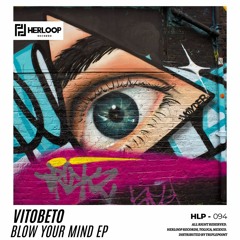 Blow Your Mind [ Herloop Records ]
