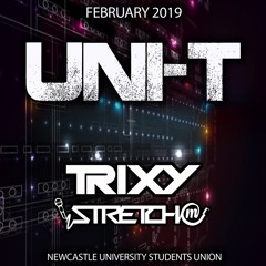 Uni - T : February 2019 - DJ Trixy & MC Stretch
