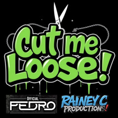 Pedro & Rainey C  (Cut Me Loose!)