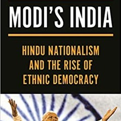 Pdf Download Modi's India: Hindu Nationalism And The Rise Of Ethnic Democracy By Christophe Jaffrel