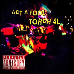 Act A Fool