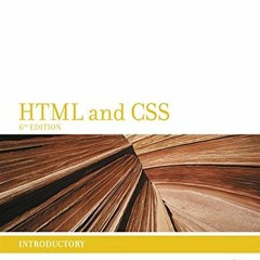 [Read] PDF EBOOK EPUB KINDLE New Perspectives on HTML and CSS: Introductory by  Patrick M. Carey �