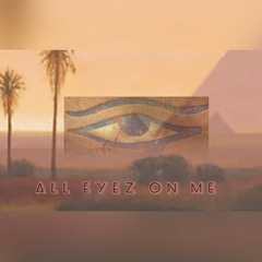'ALL EYEzON ME