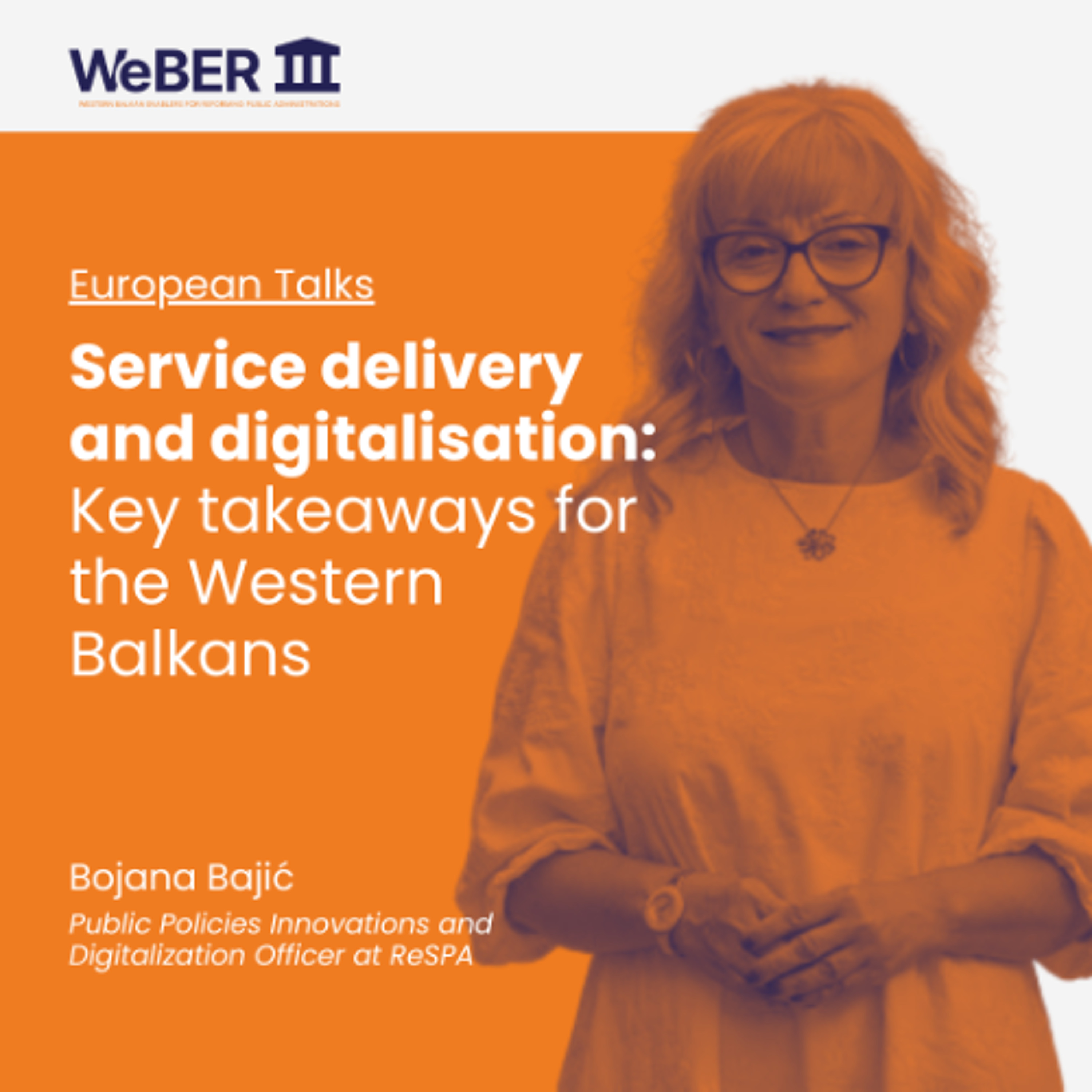 Service delivery and digitalisation: Key takeaways for the Western Balkans, Bojana Bajić, ReSPA