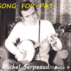 SONG FOR PAT (Cambrouze)
