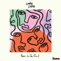 Limón Limón - Face In The Crowd