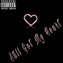 Still Got My Heart