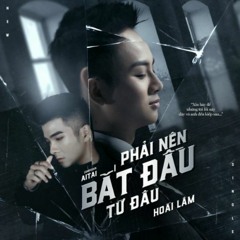 Hoài Lâm - Phải Nên Bắt Đầu Từ Đâu  ( Thanh Black X Truong Monkey )