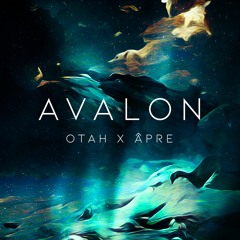 Otah x Apre - Avalon