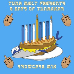 Tuna Melt | 2023 Showcase Mix