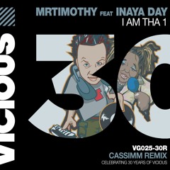 MrTimothy Ft. Inaya Day - I Am Tha 1 (CASSIMM Remix)