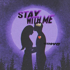 Rizzovg - Stay With Me