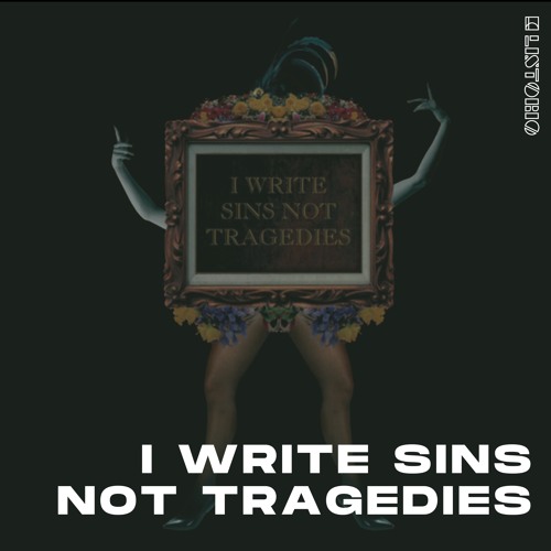 Panic At The Disco - I Write Sins Not Tragedies (LISTORIO Remix)