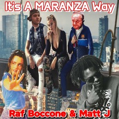 Il Pagante & Rovazzi Vs Ice Mc - It's a MARANZA Way (Raf Boccone & Matt J Remix)