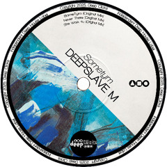 DeepSlave M - Sometym [Deep Clicks]