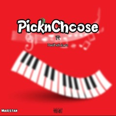 PicknChoose (ft Pasthefuture)