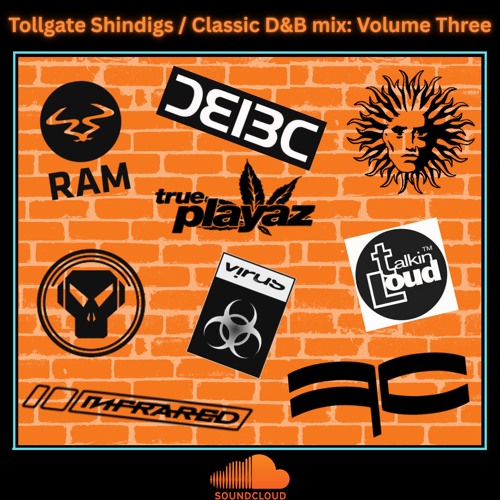 Tollgate Shindigs / Classic D&B mix: Volume Three