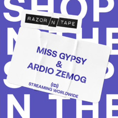 Miss Gypsy & Ardio Zemog - Live at Razor-N-Tape 02-08-25