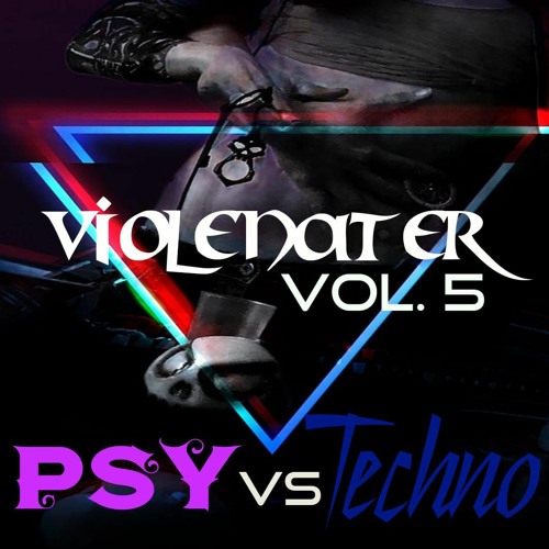 Violenater - Psy vs Techno_Vol. 5.mp3