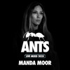 Manda Moor - Recorded Live at ANTS Ushuaïa Ibiza DJ mix artwork - Electronic music tracklist cover image