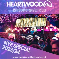 Episode 19 : Heartwood FM NYE Special 2023/24