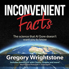 download EPUB 🖋️ Inconvenient Facts: The Science That Al Gore Doesn't Want You to Kn